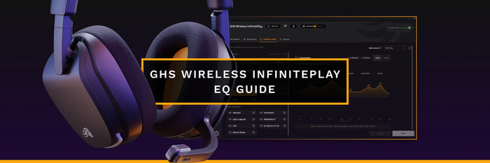 GHS Wireless InfinitePlay Audio Headset EQ Guide