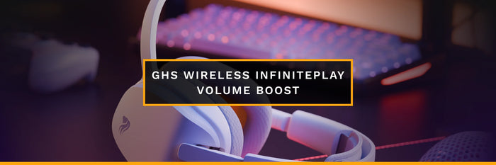 GHS Wireless InfinitePlay Audio Headset Volume Boost How To